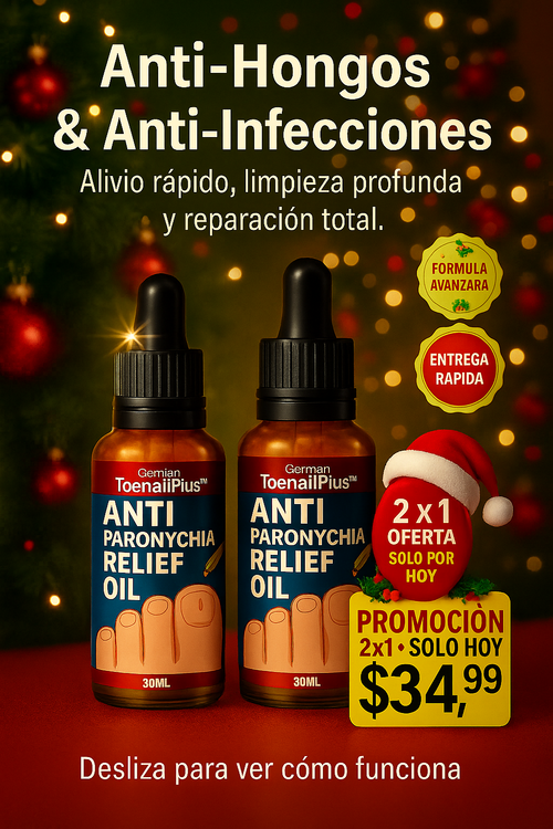 🎄 SUERO ANTI-HONGO (2x1) – PROMOCIÓN NAVIDEÑA “¿Listo para volver a mostrar tus uñas sin vergüenza?”